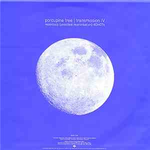 Porcupine Tree - Transmission IV - Moonloop EP
