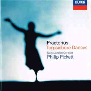 Praetorius - New London Consort / Philip Pickett - Terpsichore Dances