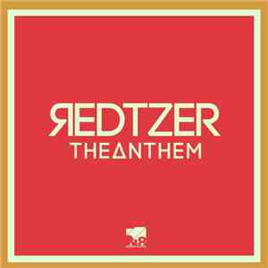 Redtzer - The Anthem