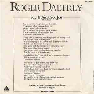 Roger Daltrey - Say It Ain't So Joe