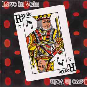 Royale - Love In Vain