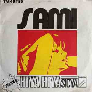 Sami - Hiya Hiya / Sicya