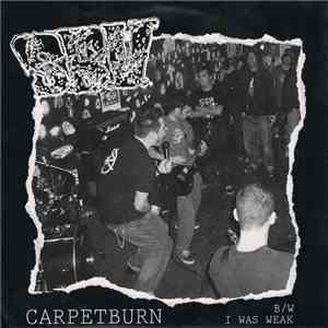S.B.V. - Carpetburn B/W I Was Weak