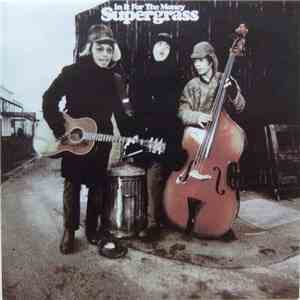 Supergrass - In It For The Money