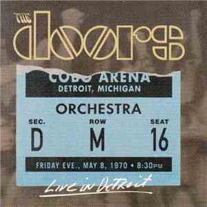The Doors - Live In Detroit