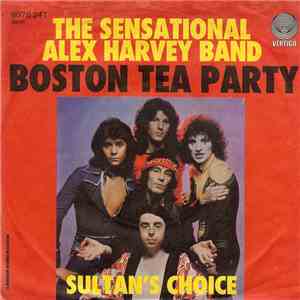 The Sensational Alex Harvey Band - Boston Tea Party