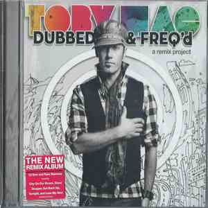 TobyMac - Dubbed & Freq'd: A Remix Project