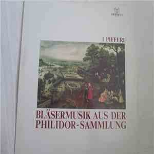 Unknown Artist - Bläsermusik Aus Der Philidor-Sammlung