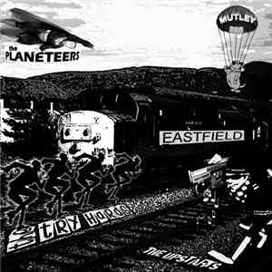 Various - The Try Hards / The Upstarts / Eastfield / Mutley / The Planeteers
