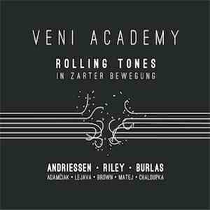 Veni Academy - Rolling Tones | In Zarter Bewegung