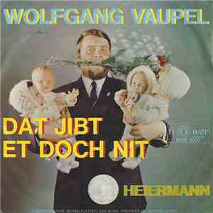 Wolfgang Vaupel - Dat Jibt Et Doch Nit