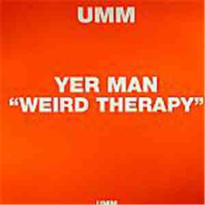Yer Man - Weird Therapy
