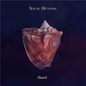 Young Hunting - Hazel