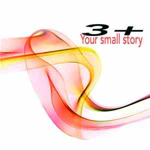 3+ - Your Small Story