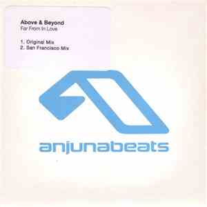 Above & Beyond - Far From In Love