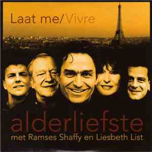 Alderliefste met Ramses Shaffy en Liesbeth List - Laat Me / Vivre
