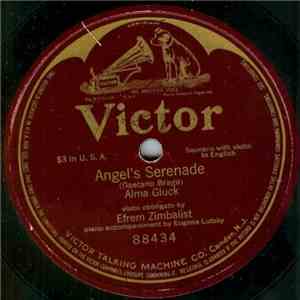 Alma Gluck - Angel's Serenade