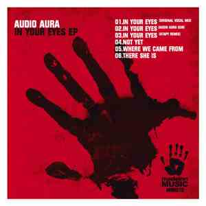 Audio Aura - In Your Eyes EP