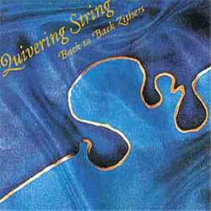 Back To Back Zithers - Quivering String