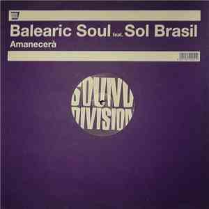 Balearic Soul Feat. Sol Brasil - Amanecerà
