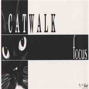 Catwalk  - Focus