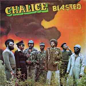 Chalice  - Blasted