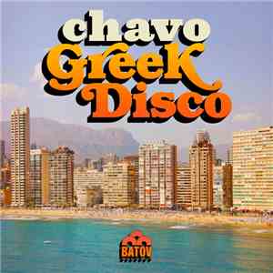 Chavo, Gypsy Hill, Dr Fre & Balkan Hotsteppers, DJ Click, Rumpsteppers - Greek Disko