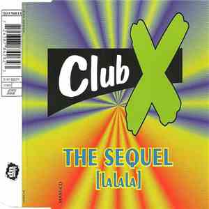Club X II - The Sequel (LaLaLa)