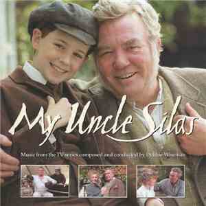 Debbie Wiseman - My Uncle Silas - Music From The TV Series