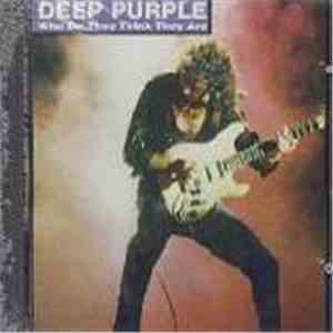 Deep Purple - Who Do They Think They Are
