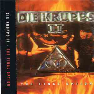 Die Krupps - II - The Final Option