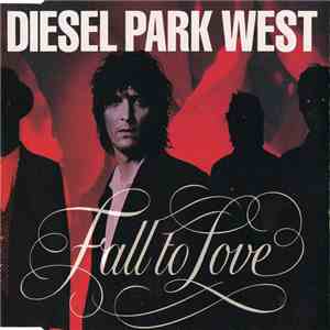 Diesel Park West - Fall To Love