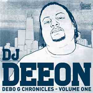 DJ Deeon - Debo G Chronicles - Volume One