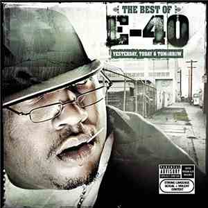 E-40 - The Best Of E-40 (Yesterday, Today & Tomorrow)