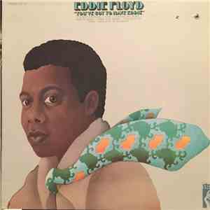 Eddie Floyd - You've Got To Have Eddie