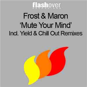 Frost & Maron - Mute Your Mind