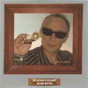 Graham Parker - The Bastard Of Belgium's Bastard Brother