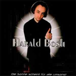 Harald Bosh - Die Sonne Scheint Für Alle Umsonst