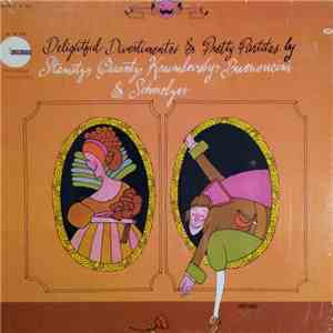 Johann Joachim Quantz, Carl Stamitz, Krumlovsky, Giovanni Bononcini, Johann Heinrich Schmelzer - Delightful Divertimentos & Pretty Partitas By Stamitz, Quantz, Krumlovsky, Buoncini & Schmelzer