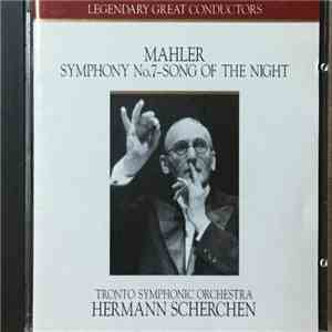 Mahler, Tronto Symphonic Orchestra, Hermann Scherchen - Symphony No. 7 - Song Of The Night