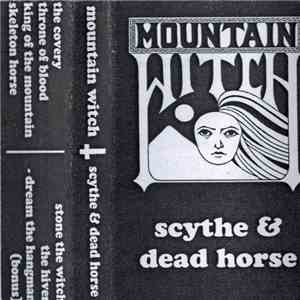 Mountain Witch - Scythe & Dead Horse