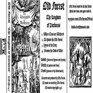 Old Forest - The Kingdom Of Darkness