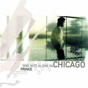 Prince - One Nite Alone In Chicago