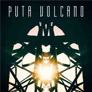 Puta Volcano - The Sun