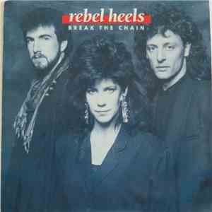 Rebel Heels - Break The Chain