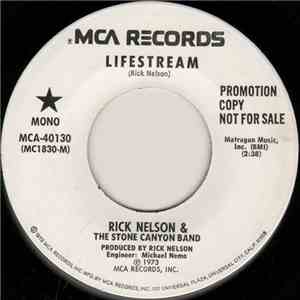 Rick Nelson & The Stone Canyon Band - Lifestream