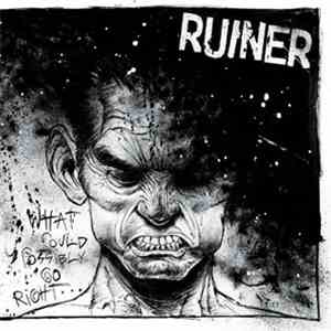Ruiner - What Could Possibly Go Right