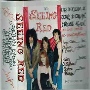 Seeing Red  - Seeing Red