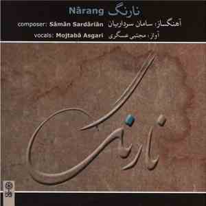 سامان سرداریان, مجتبی عسگری = Sâmân Sardâriân, Mojtabâ Asgari - نارنگ = Narang