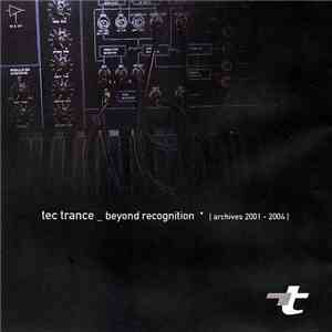 Tec Trance - Beyond Recognition